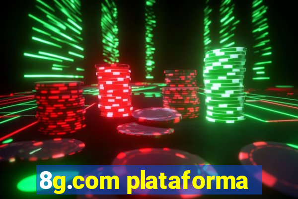 8g.com plataforma